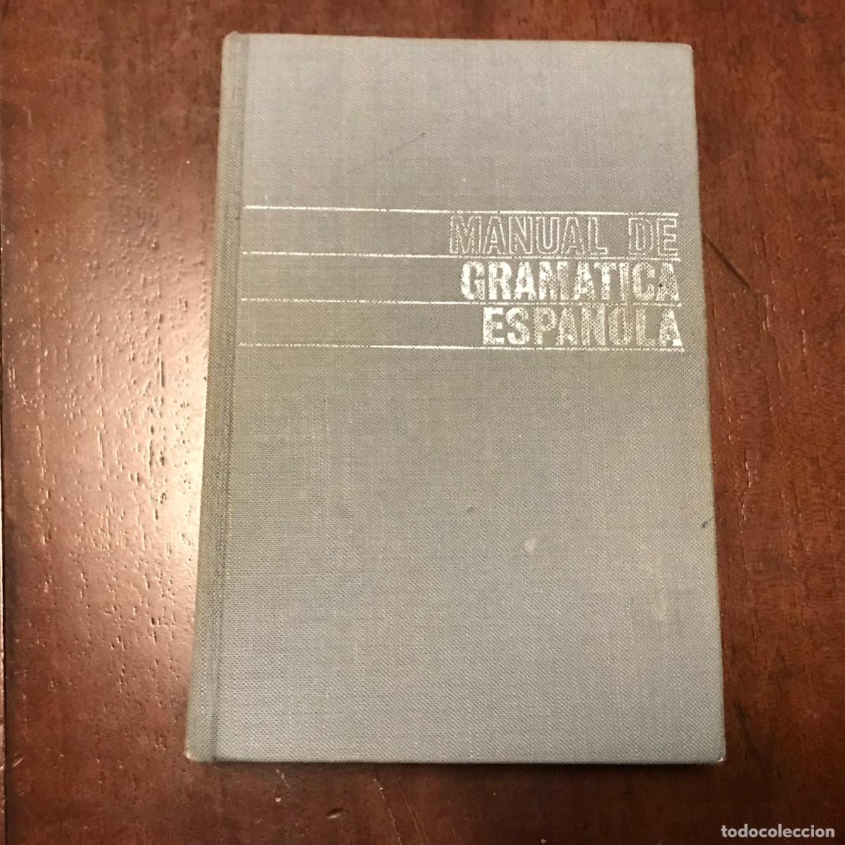 Libros: Manual de gram&aacute;tica espa&ntilde;ola - Rafael Seco - Foto 1
