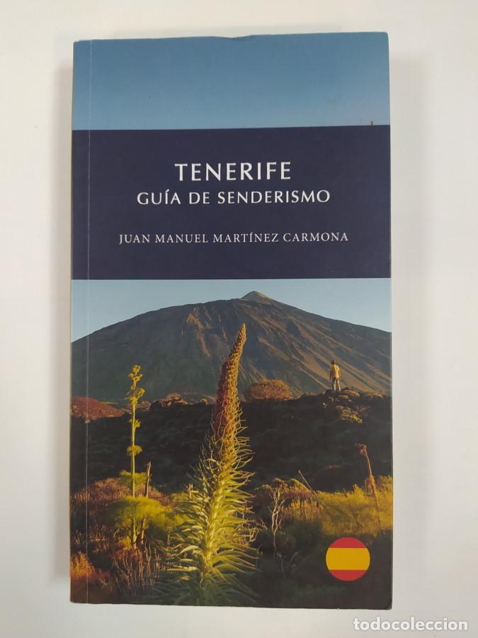 books: Tenerife. Gu&iacute;a de senderismo. - Juan Manuel Mart&iacute;nez Carmona. TDK234
