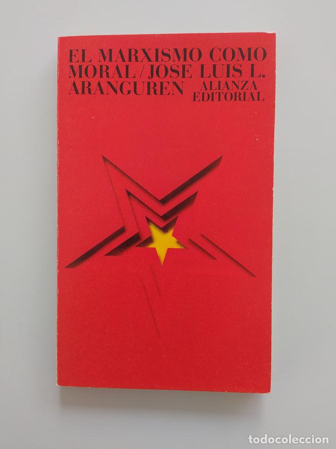Libri di seconda mano: EL MARXISMO COMO MORAL. - Jose Luis L. Aranguren. TDK234