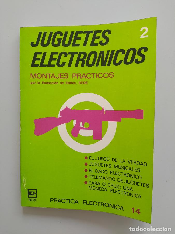books: Juguetes electr&oacute;nicos 2. Montajes Pr&aacute;cticos. - VVAA. TDK234