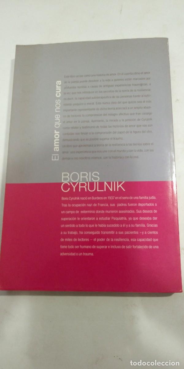 Libros: El amor que nos cura Boris Cyrulnik - Foto 2
