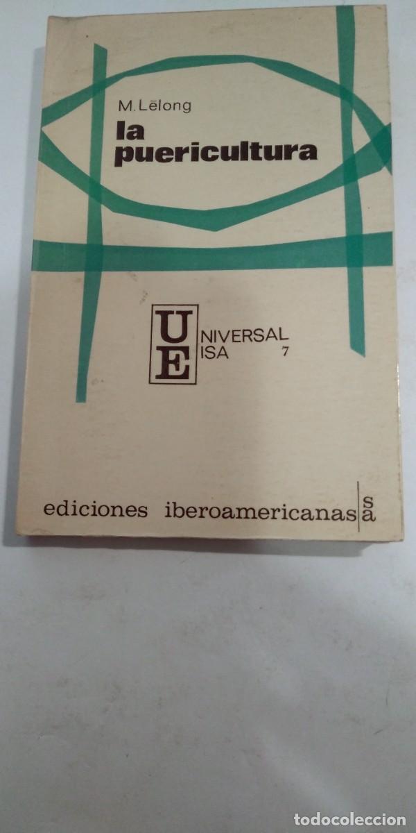 Libri di seconda mano: La puericultura M. Lelong