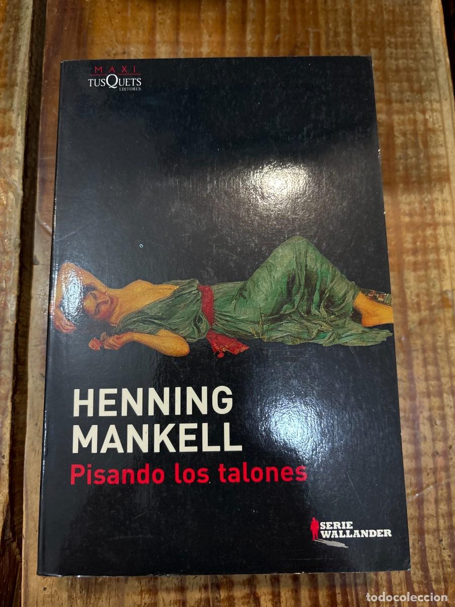 Libros: Pisando los talones (Serie Wallander/ Wallander Series) TRSAAA Libro 7 de 10: Kurt WallanderMankell, - Foto 1