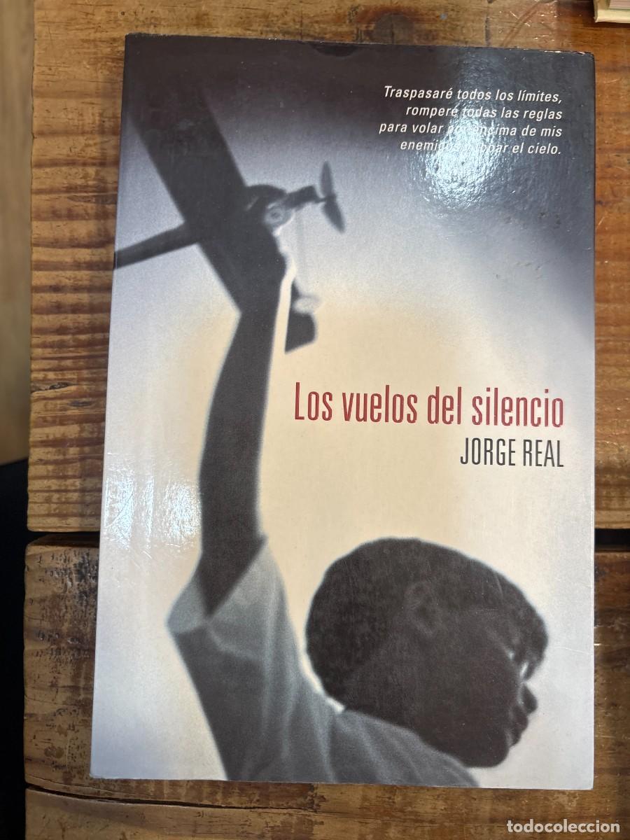 Libros: Los vuelos del silencio (EXITOS) (Spanish Edition) TRSA REAL,JORGE - Foto 1