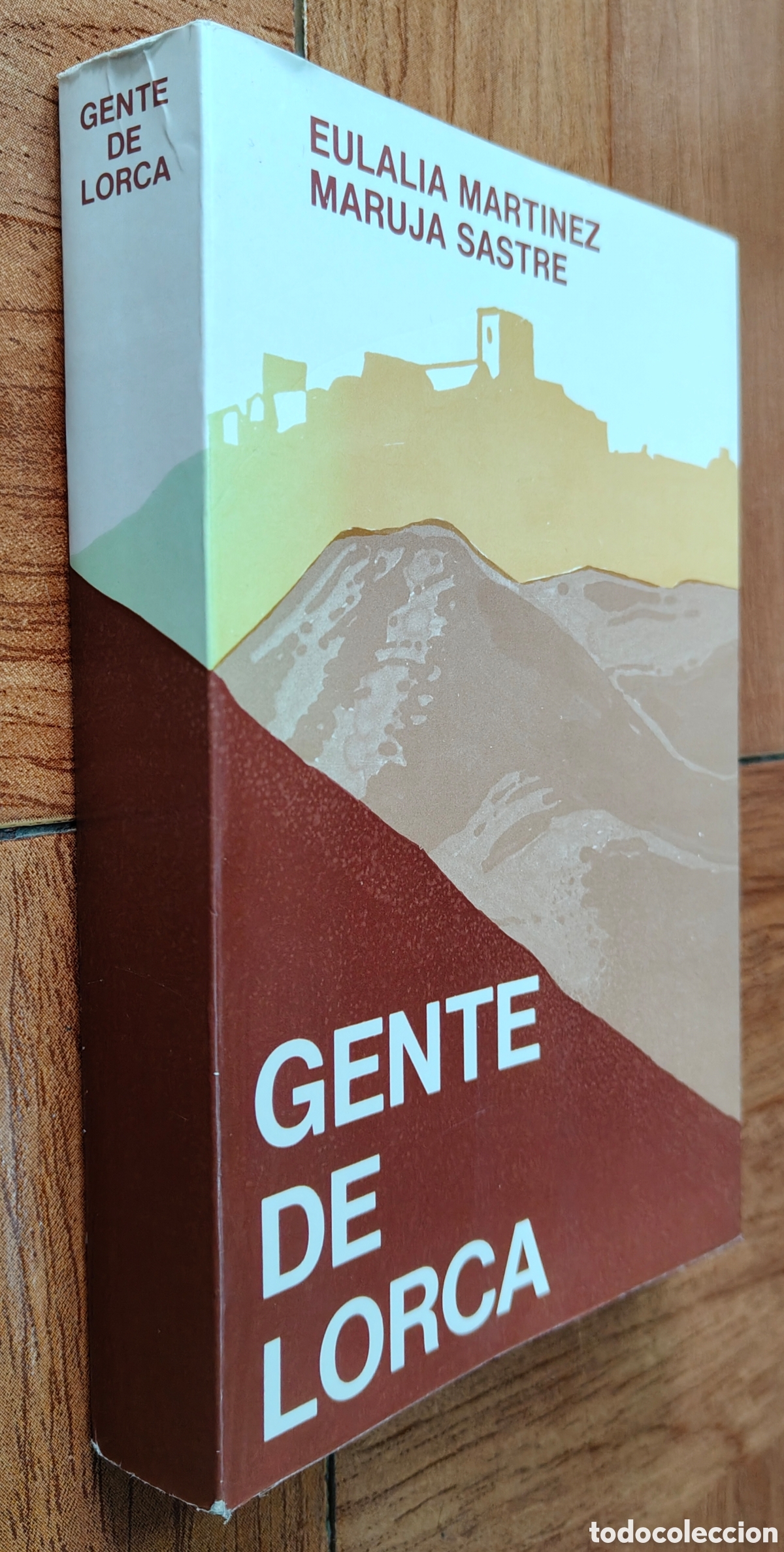 books: Gente de Lorca - Eulalia Mart&iacute;nez / Maruja Sastre