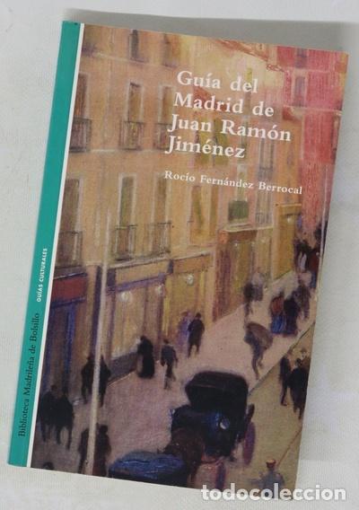 Libros: Gu&iacute;a del Madrid de Juan Ram&oacute;n Jim&eacute;nez - Foto 1