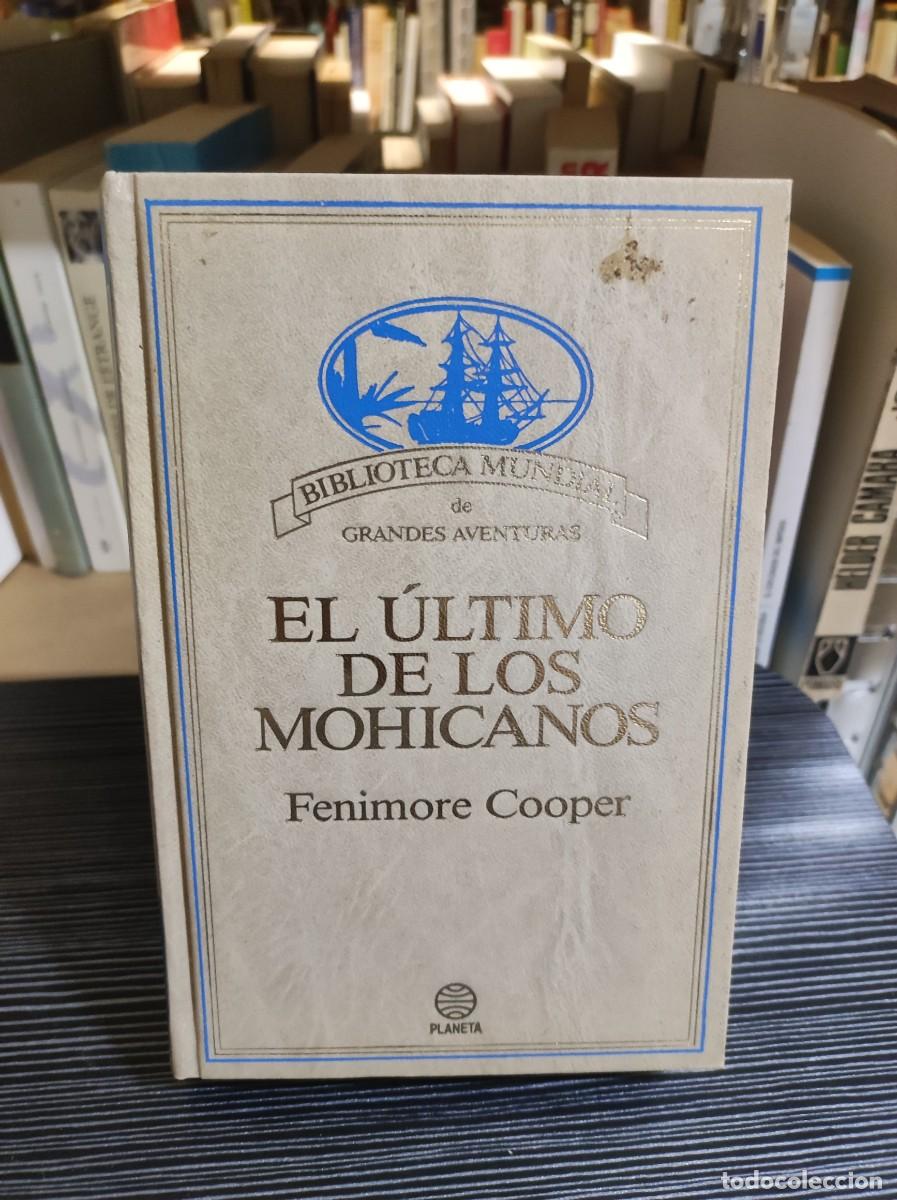 Libros: El &Uacute;ltimo de los Mohicanos Fenimore Cooper Planeta - Foto 1