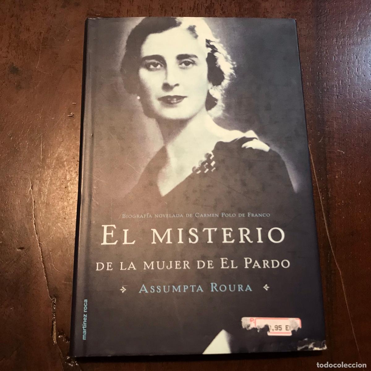Libros: El misterio de la mujer de El Pardo - Assumpta Roura - Foto 1