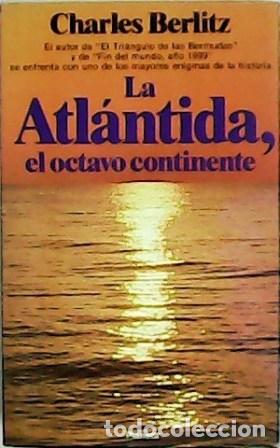 Libros: La Atl&aacute;ntida, el octavo continente. - Charles Berlitz. TDK983 - Foto 1