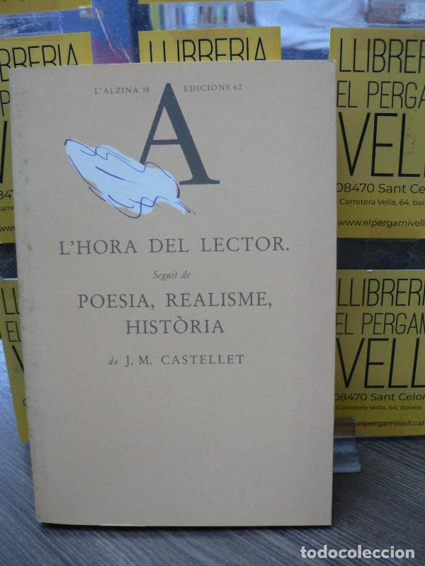 Libros: L'hora del lector - Josep Maria Castellet - Edicions 62 - 1987