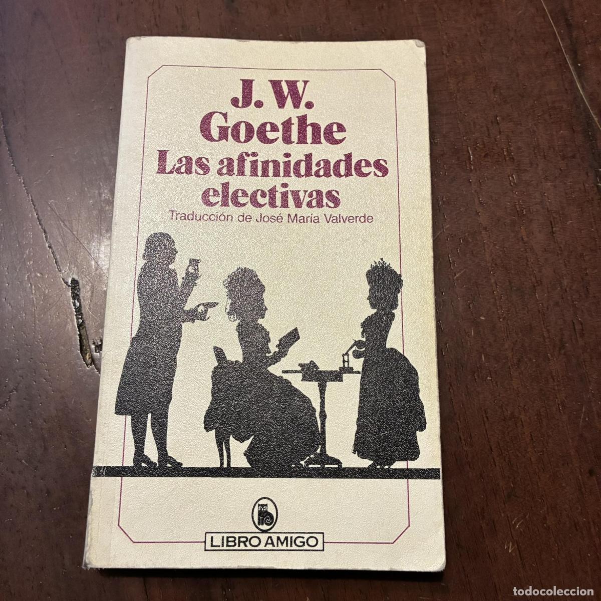 Libros: Las afinidades electivas - Johann W. Goethe