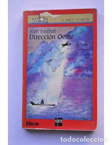 Libros: Direcci&oacute;n Oeste - SOUTHALL, Ivan - Foto 1