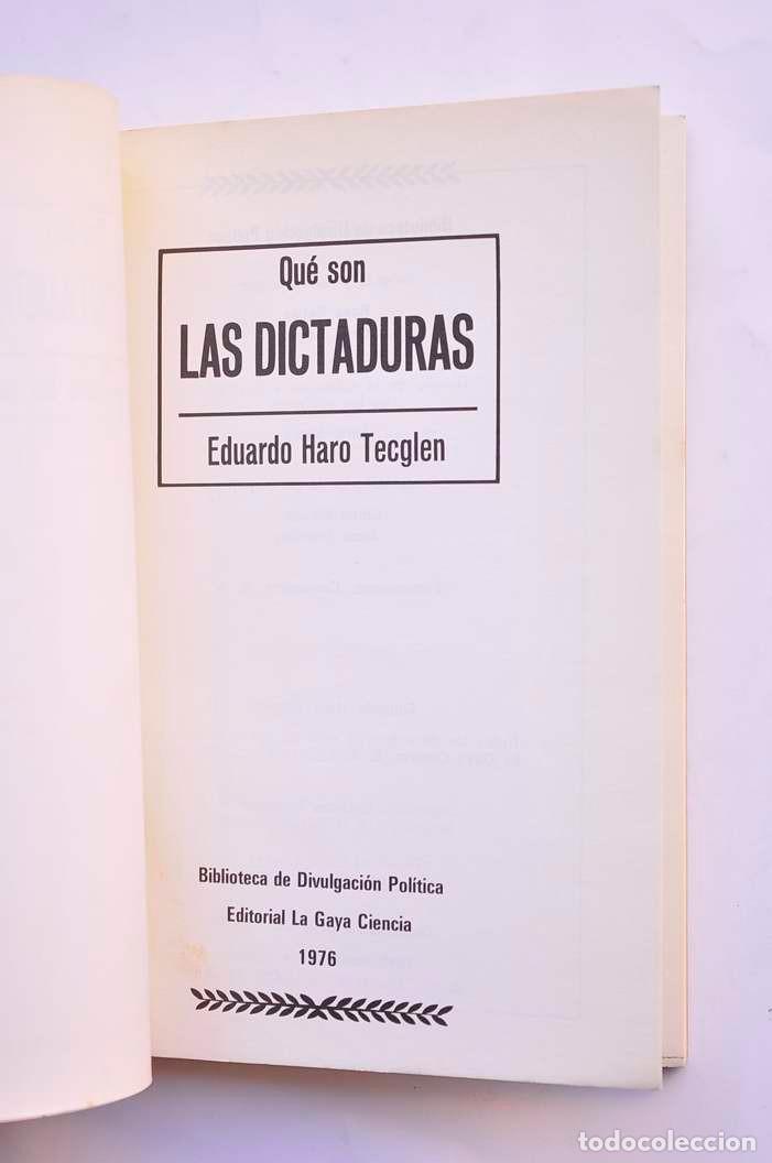 Libros: Qu&eacute; son las dictaduras - HARO TECGLEN, Eduardo - Foto 2