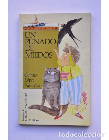 Libros: Un pu&ntilde;ado de miedos - L&Oacute;PEZ NARV&Aacute;EZ, Concha - Foto 1