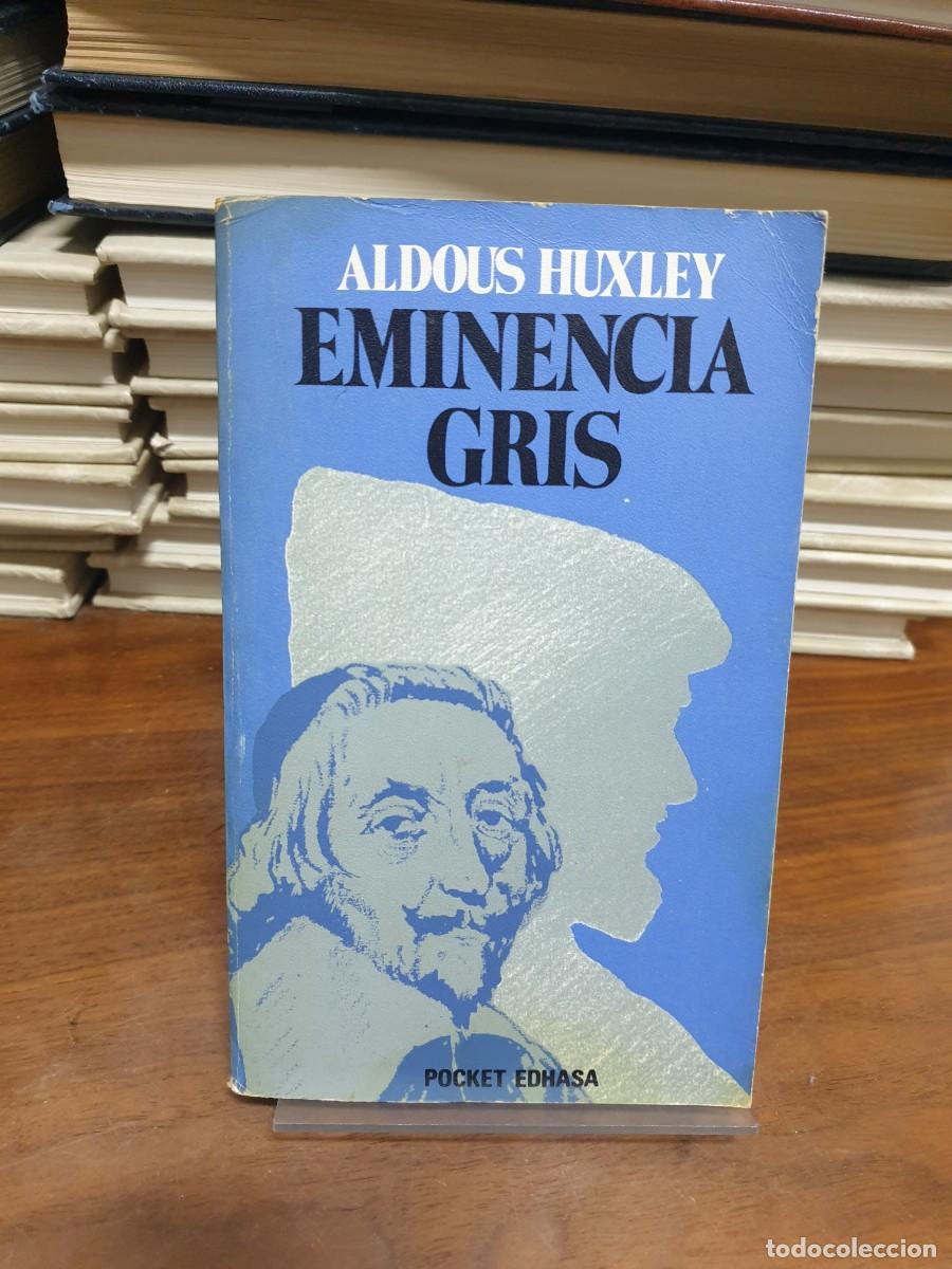 Libros: Eminencia Gris Aldous Huxley Pocket Edhasa - Foto 1