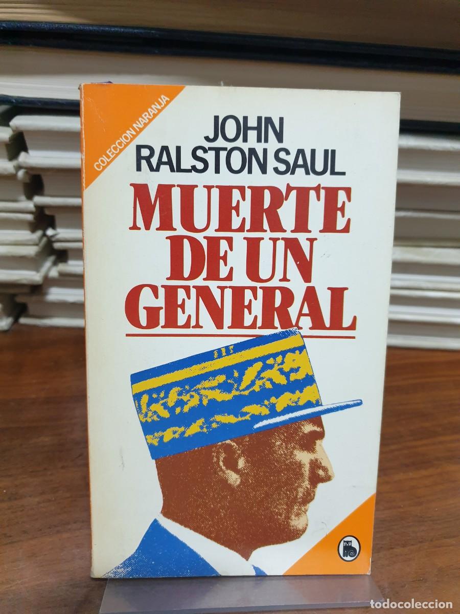 Libros: Muerte de un General John Ralston Saul - Foto 1