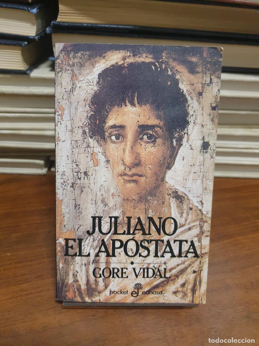Libros: Juliano el Ap&oacute;stata Gore Vidal - Foto 1