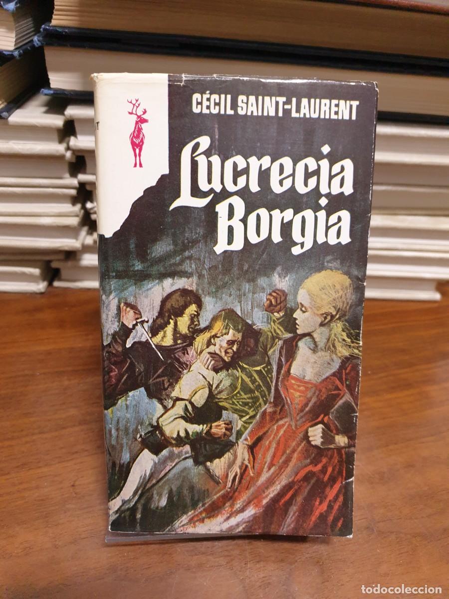 Libros: Lucrecia Borgia C&eacute;cil Saint-Laurent - Foto 1
