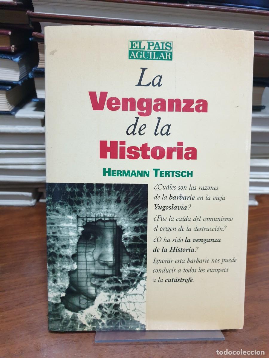 Libros: La venganza de la historia Hermann Tertsch - Foto 1