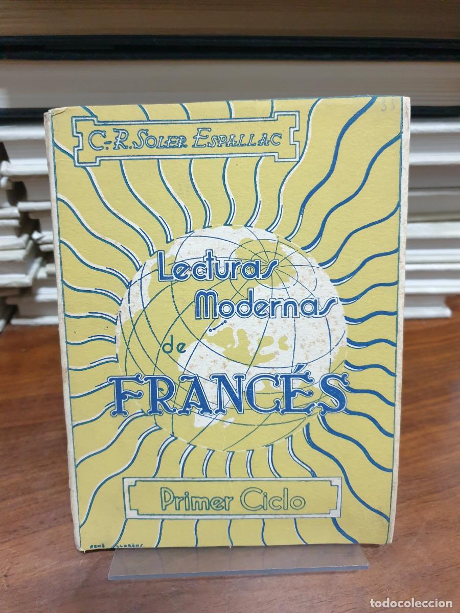 Livros em segunda m&atilde;o: Lecturas Modernas de Franc&eacute;s (1er Ciclo) C.R. Soler Espallac Ello Llorens