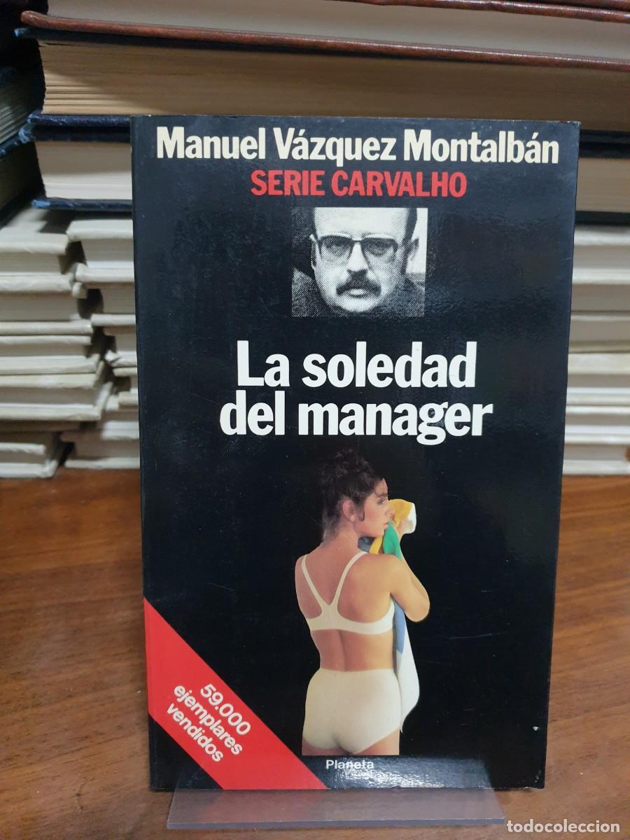 Libros: La soledad del manager Manuel V&aacute;zquez Montalb&aacute;n - Foto 1