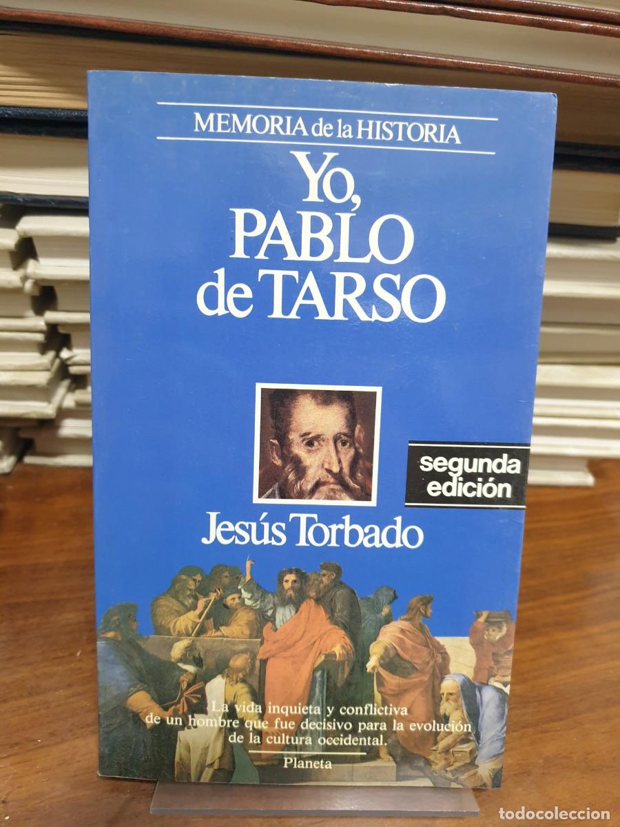 Libros: Yo, Pablo de Tarso Jes&uacute;s Torbado - Foto 1