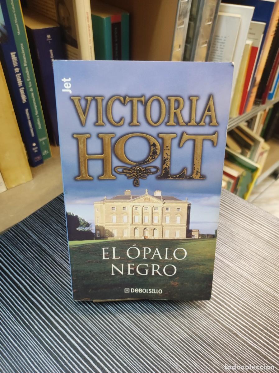 Libros: El &oacute;palo negro Victoria Holt - Foto 1
