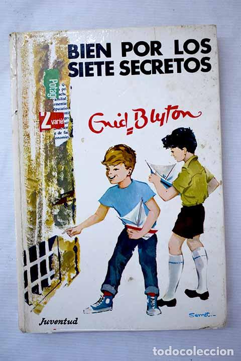 Libros: &iexcl;Bien por los siete secretos!.- Blyton, Enid