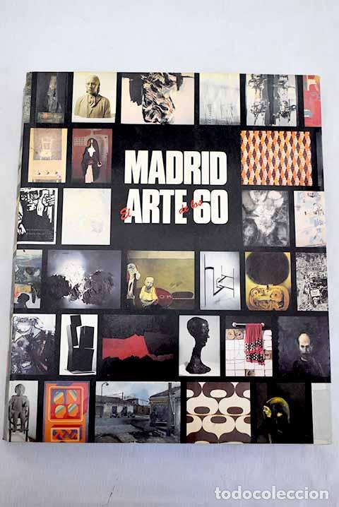 Libros: Madrid: el arte de los 60 - Foto 1