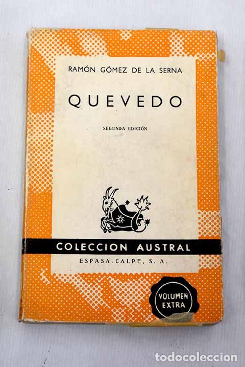 Libros: Quevedo: G&oacute;mez de la Serna, Ram&oacute;n.- G&oacute;mez de la Serna, Ram&oacute;n - Foto 1