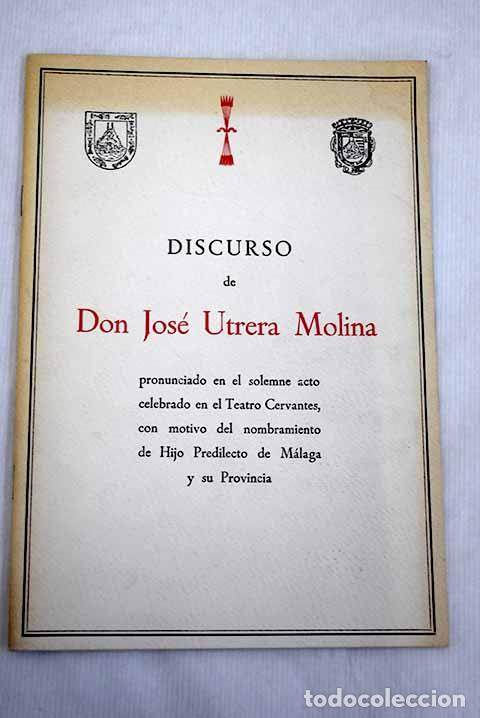 Libros: Discurso de don Jos&eacute; Utrera Molina pronunciado. en el Teatro Cervantes.- Utrera Molina, Jos&eacute;