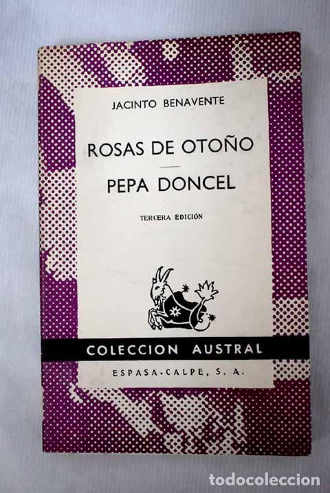 Libros: Rosas de oto&ntilde;o: Benavente, Jacinto.- Benavente, Jacinto - Foto 1