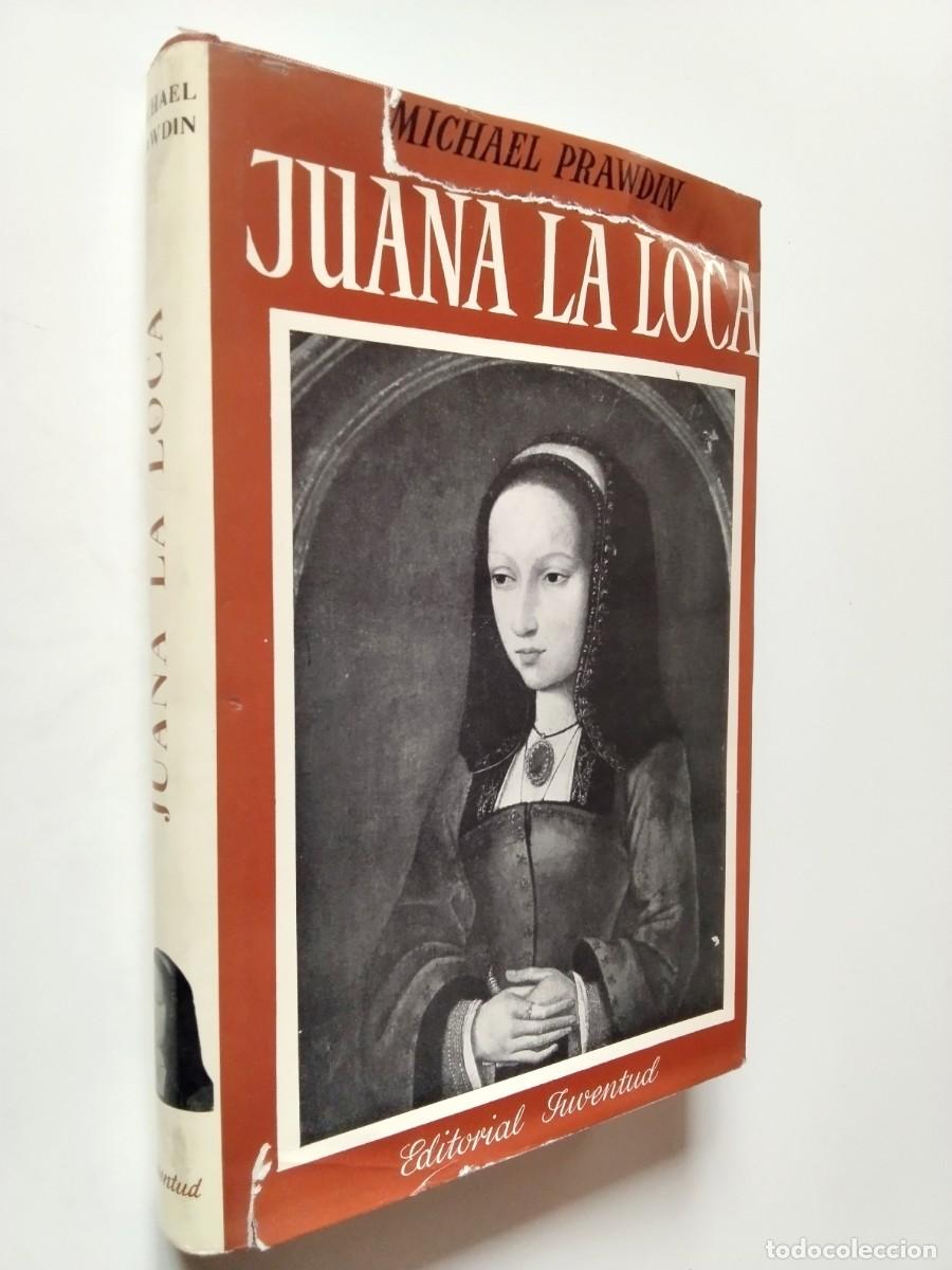 Libros: Michael Prawdin - Juana la loca - Foto 1
