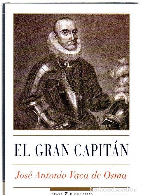 Libros: El Gran Capit&aacute;n - Vaca de Osma, Jos&eacute; Antonio - Foto 1