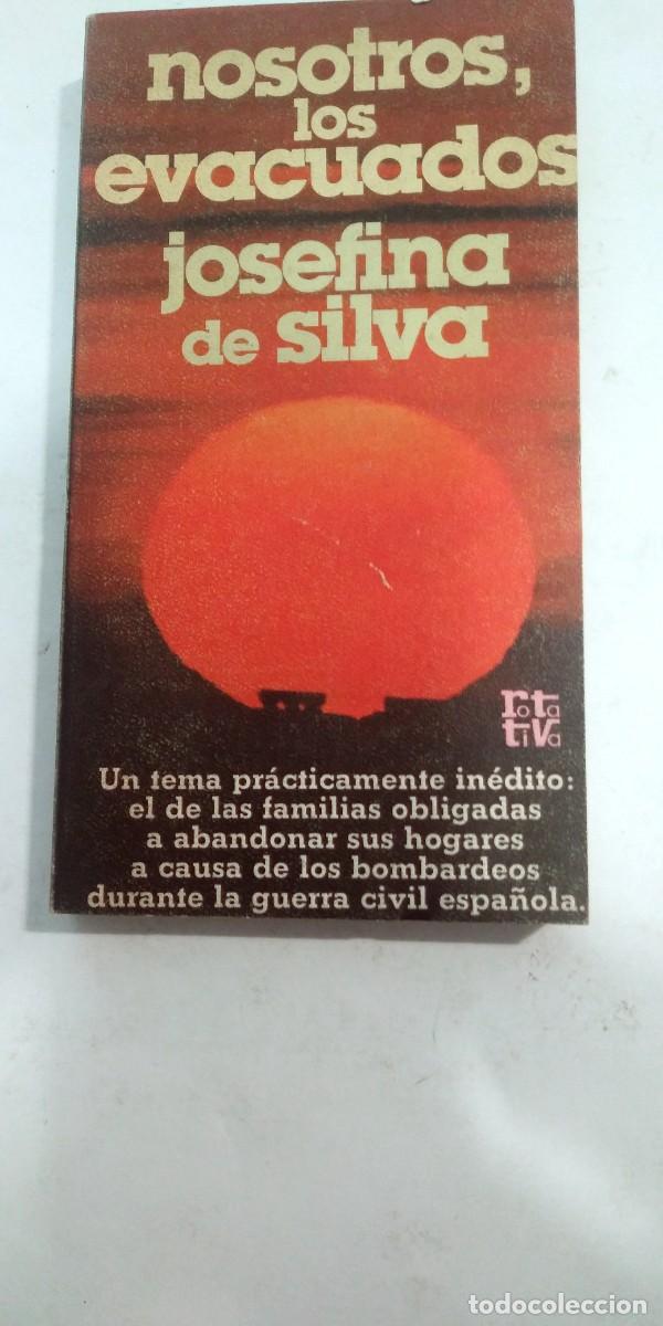 Libros: Nosotros, los evacuados Josefina de Silva - Foto 1