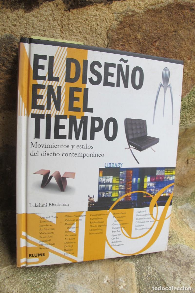 Livros em segunda m&atilde;o: EL DISE&Ntilde;O EN EL TIEMPO. MOVIMIENTOS Y ESTILOS DEL DISE&Ntilde;O CONTEMPORANEO. LAKSHMI BHASKARAN