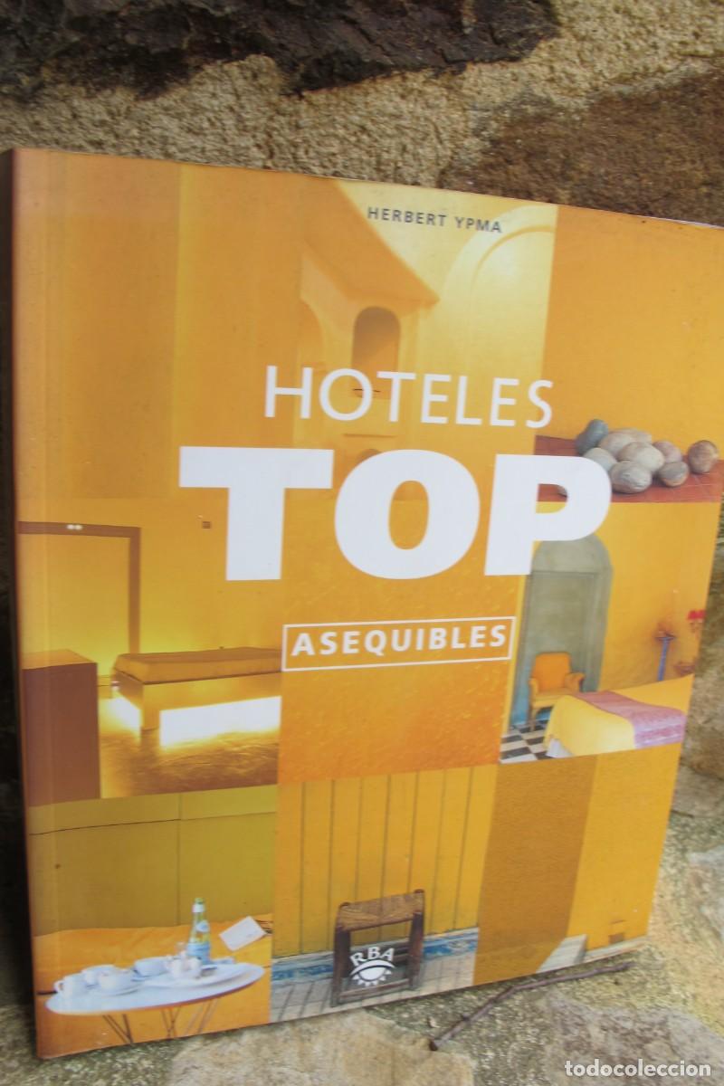Libros: HOTELES TOP ASEQUIBLES. HERBERT YPMA - Foto 1