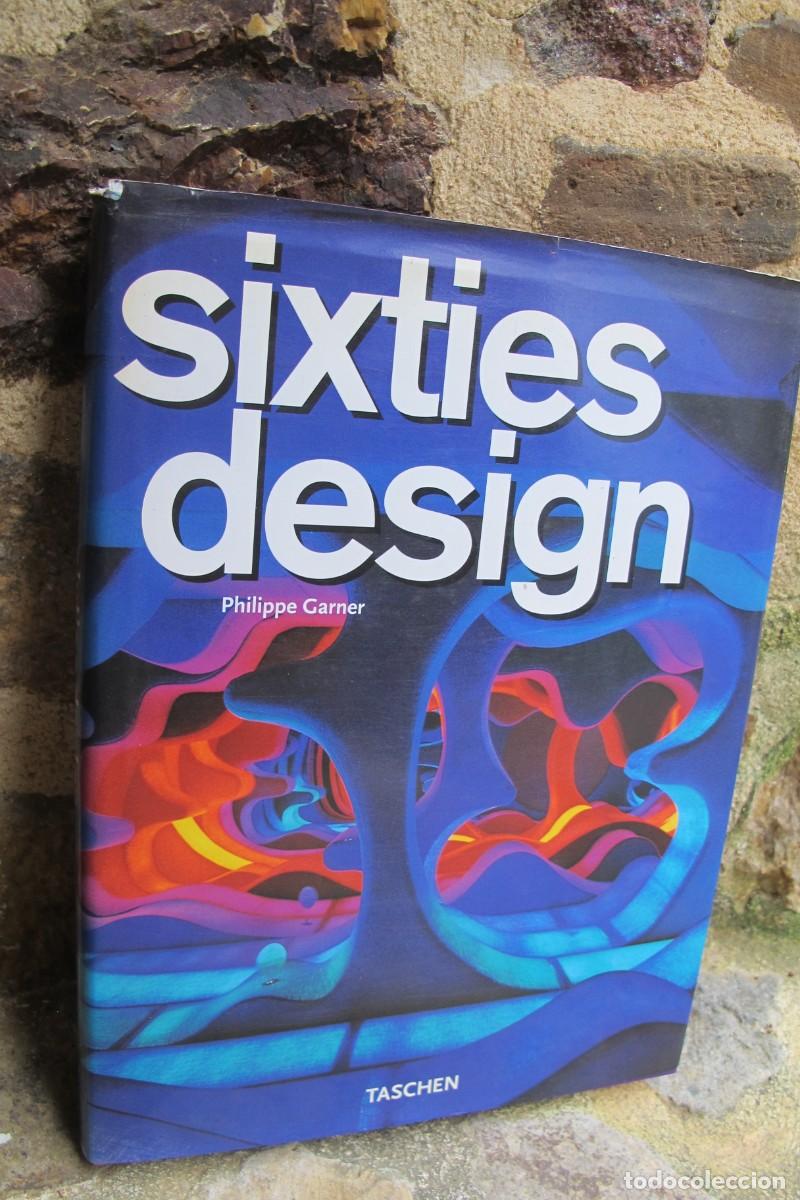 Libros: SIXTIES DESIGN. PHILIPPE GARNER. TASCHEN. DISE&Ntilde;O DE LOS SESENTA - Foto 1