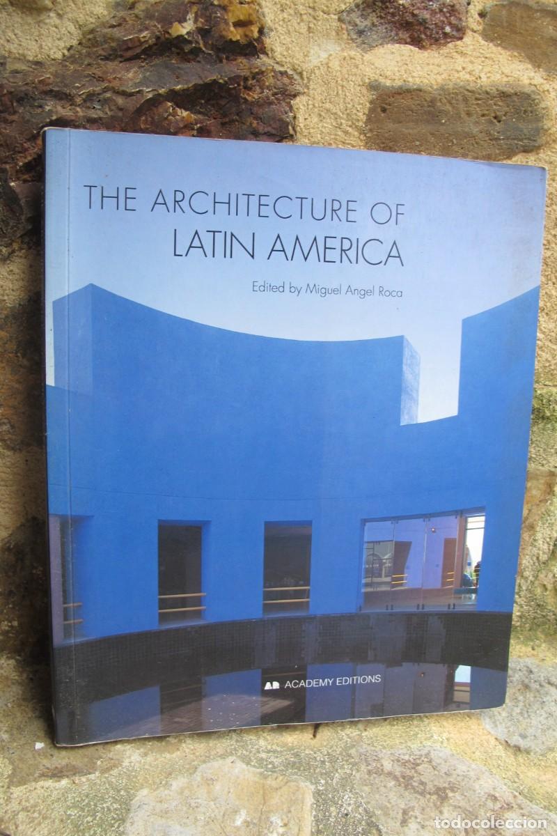 Livros em segunda m&atilde;o: THE ARCHITECTURE OF LATIN AMERICA. MIGUEL ANGEL ROCA. ARQUITECTURA AMERICA LATINA