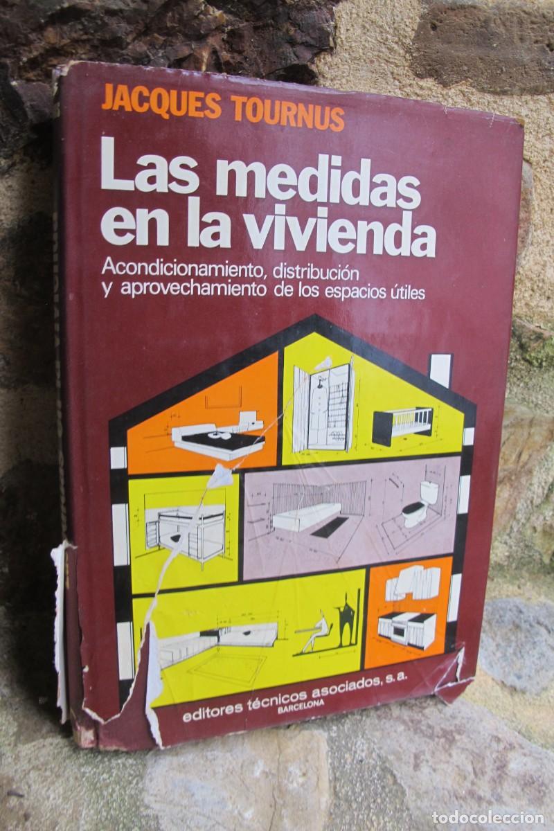 Livros em segunda m&atilde;o: LAS MEDIDAS DE LA VIVIENDA. JAQUES TOURNUS