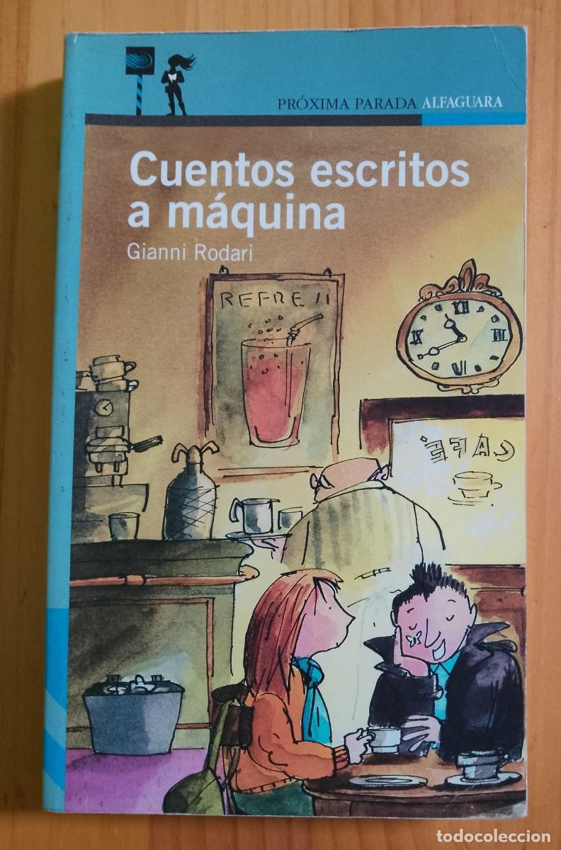 Livres: CUENTOS ESCRITOS A M&Aacute;QUINA - GIANNI RODARI
