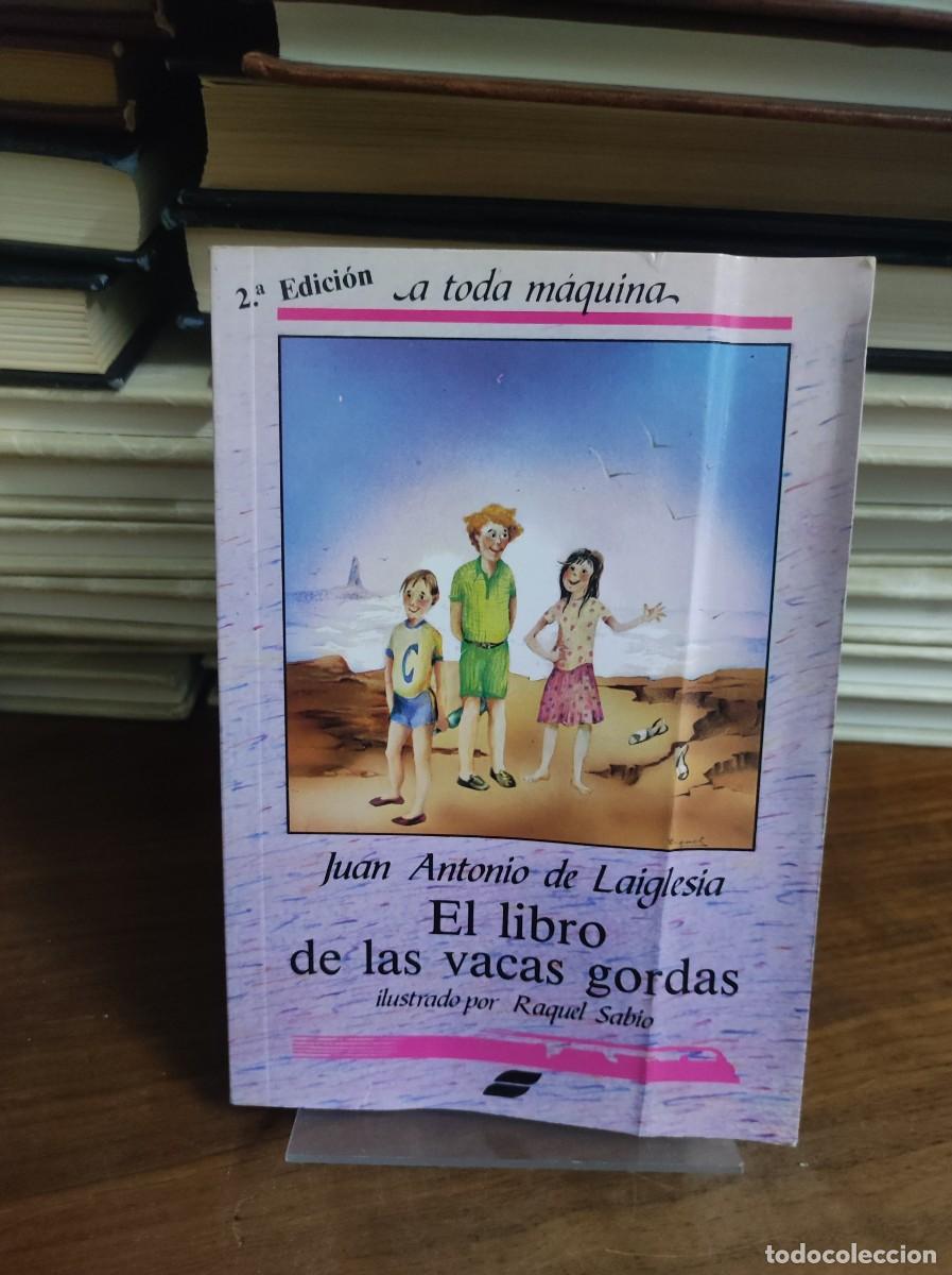 B&uuml;cher: El libro de las vacas gordas Juan Antonio de Laiglesia