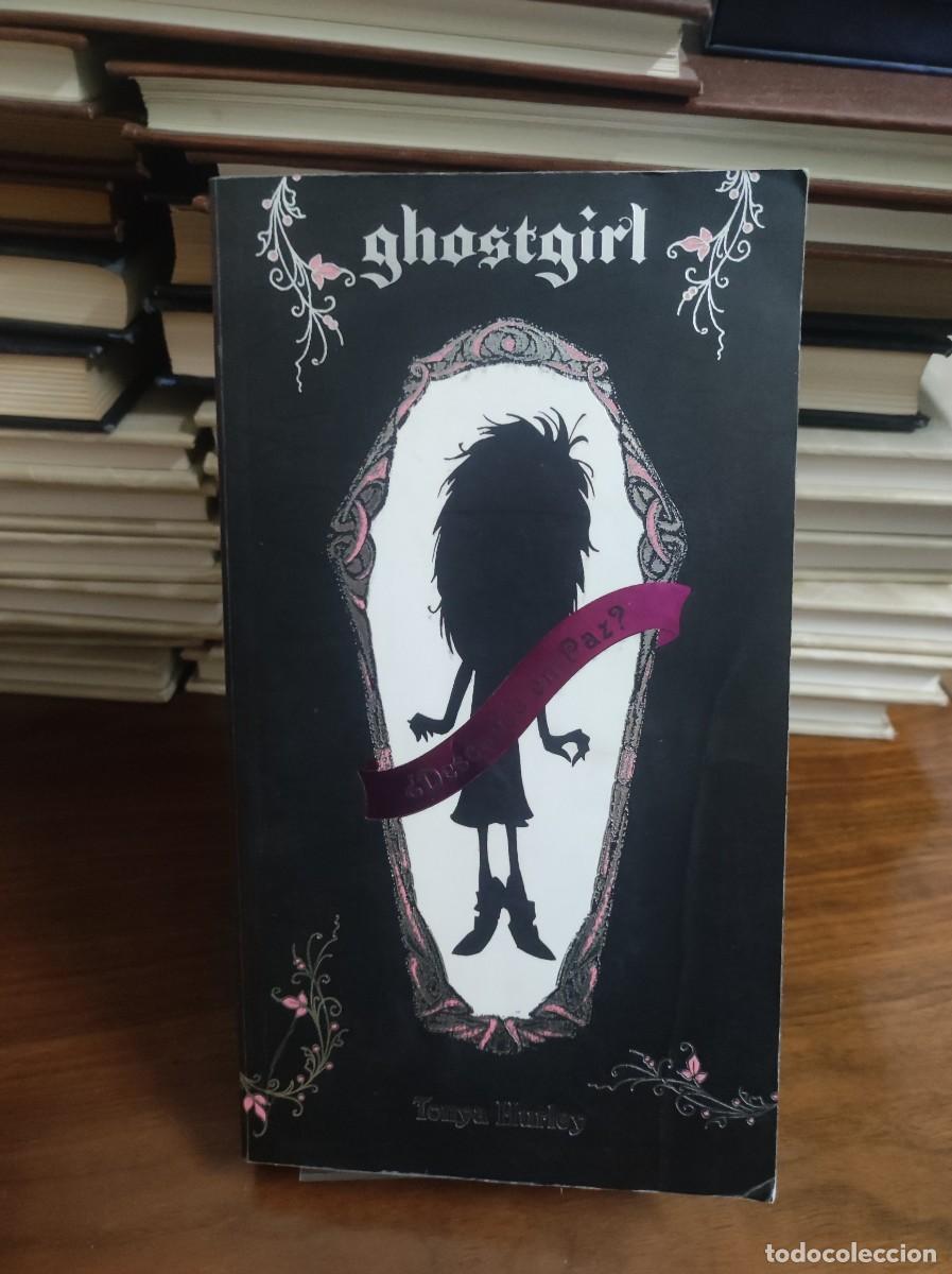 Libros: Ghostgirl: &iquest;Descansa en paz? Tonya Hurley - Foto 1