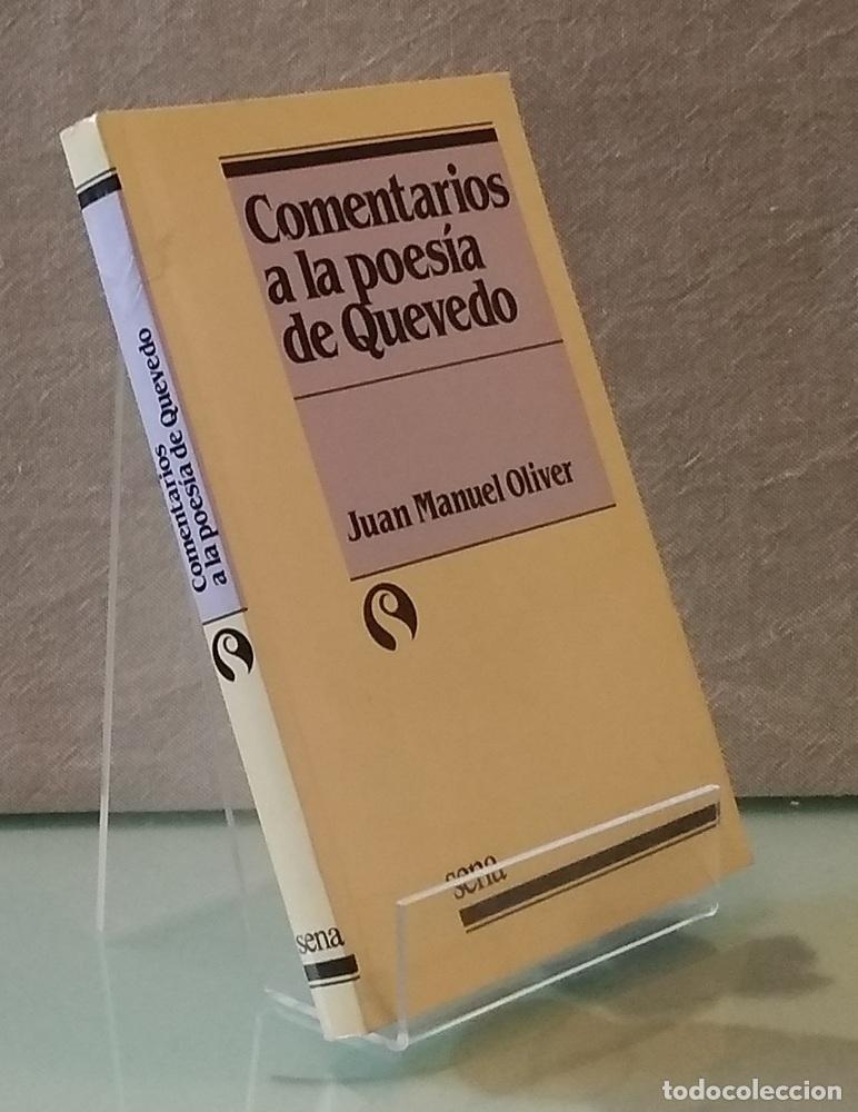 Libros: Comentarios a la poes&iacute;a de Quevedo - Juan Manuel Oliver