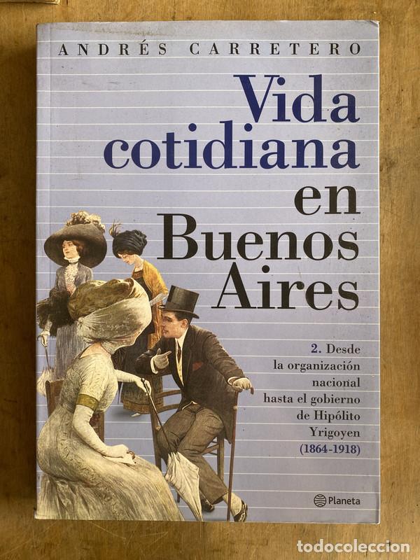 books: Vida cotidiana en Buenos Aires - Carretero Andres