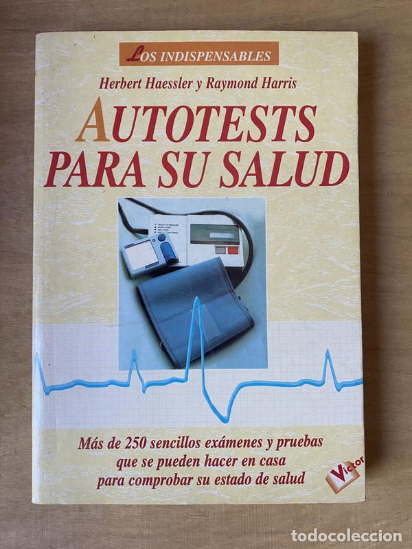 books: Autotests para su salud - Haessler Herbert; Harris Raymond