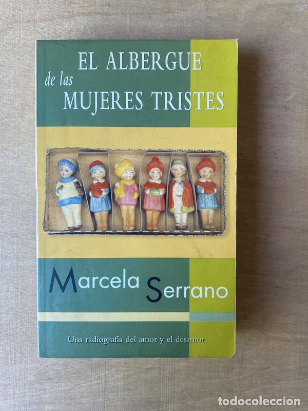 Libros: El albergue de las mujeres tristes - Serrano Marcela - Foto 1