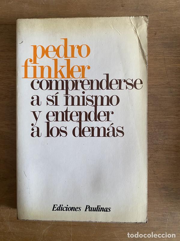 Libros: Comprenderse a si mismo y entender a los demas - Finkler Pedro