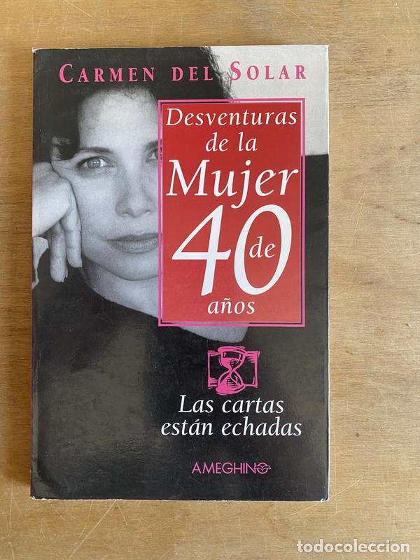 Libri di seconda mano: Desventuras de la mujer de 40 a&ntilde;os - Del Solar Carmen