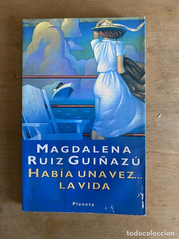 Libri di seconda mano: Habia una vez...la vida - Ruiz Gui&ntilde;azu Magdalena